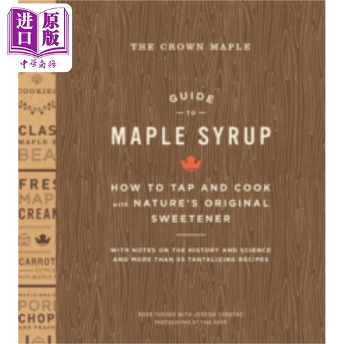 现货 枫糖浆的皇冠枫糖指南 英文原版 The Crown Maple Guide to Maple Syrup Robb Turner 【中商原版】