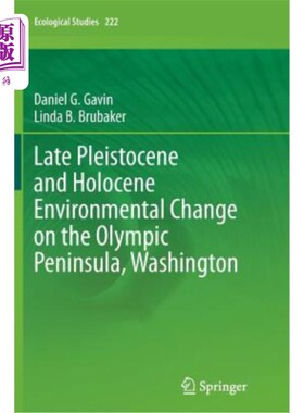 海外直订Late Pleistocene and Holocene Environmental Change on the Olympic Peninsula, Was 华盛顿奥林匹克半岛晚更新世和全