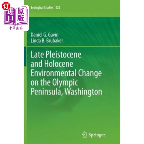 海外直订Late Pleistocene and Holocene Environmental Change on the Olympic Peninsula, Was 华盛顿奥林匹克半岛晚更新世和全