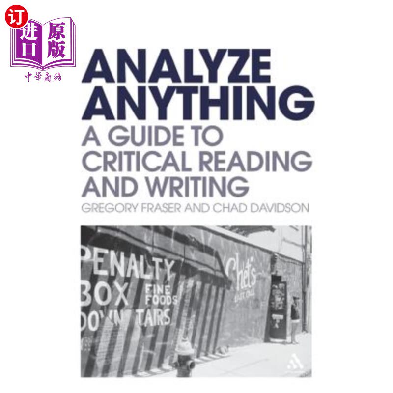 海外直订Analyze Anything: A Guide to Critical Reading and Writing 分析任何事物:批判性阅读和写作指南