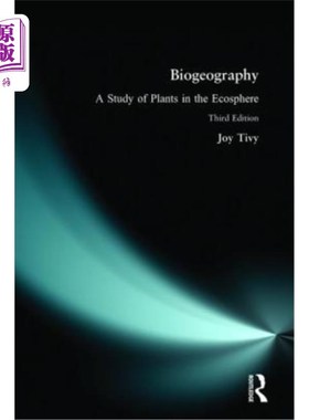 海外直订Biogeography: A Study of Plants in the Ecosphere 生物地理学：生态圈中植物的研究