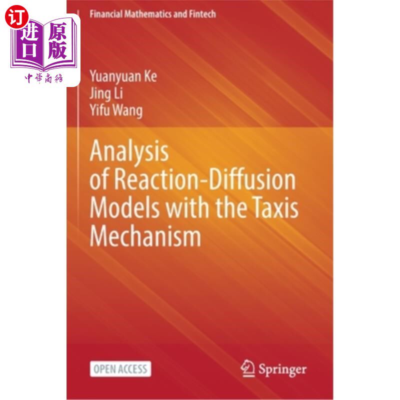 海外直订Analysis of Reaction-Diffusion Models with the Taxis Mechanism 具有趋向性机制的反应扩散模型分析