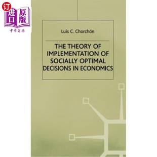 Theory 经济学中社会最优决策 Implementation 执行理论 Socially Decisions Optimal 海外直订The Economics