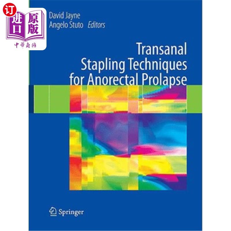海外直订医药图书Transanal Stapling Techniques for Anorectal Prolapse 经肛门吻合器术治疗肛肠脱垂