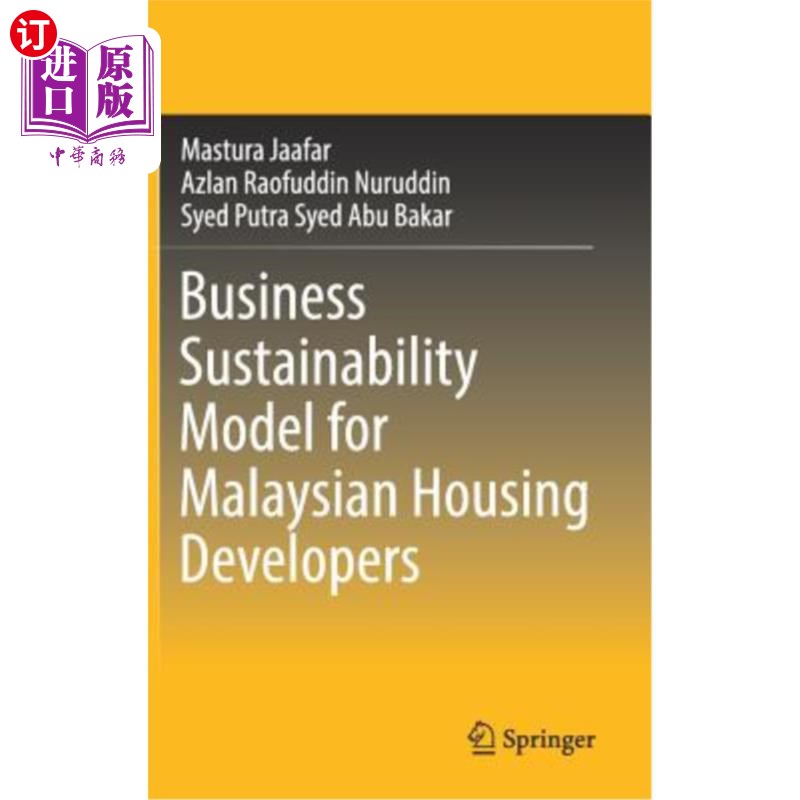 海外直订Business Sustainability Model for Malaysian Housing Developers 马来西亚房地产开发商的商业可持续发展模式