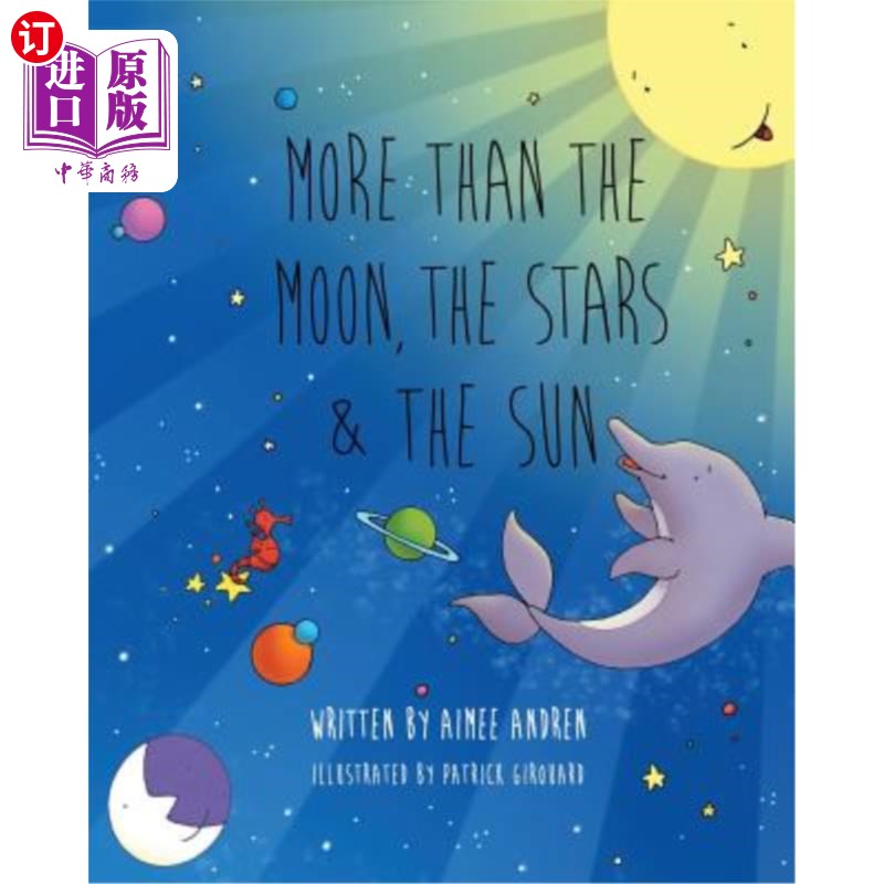 海外直订More Than the Moon, the Stars & the Sun 不仅仅是月亮、星星和太阳