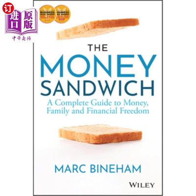 海外直订The Money Sandwich: A Complete Guide to Money, Family and Financial Freedom 金钱三明治:金钱、家庭和财务自由