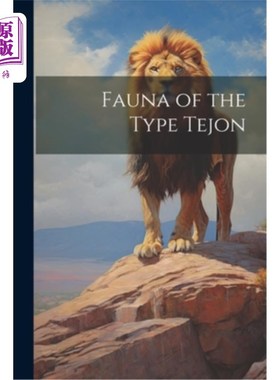 海外直订Fauna of the Type Tejon Tejon型动物群