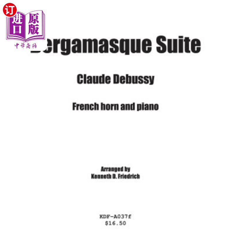 海外直订Bergamasque Suite - horn and piano 贝加玛克组曲圆号和钢琴