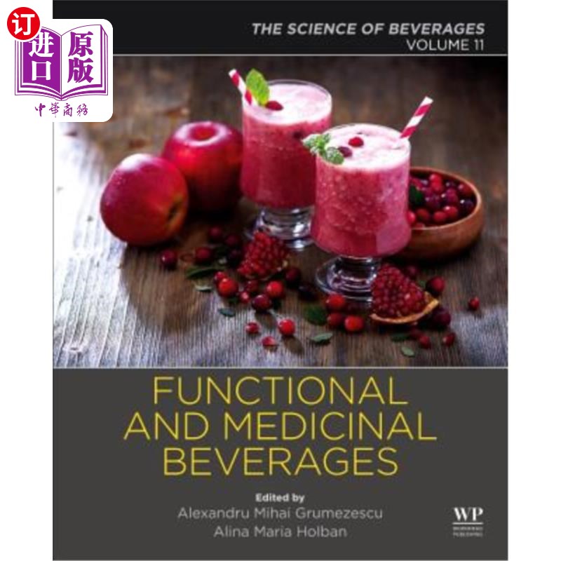 海外直订Functional and Medicinal Beverages: Volume 11: The Science of Beverages 功能性和药用饮料:第11卷:饮料科学