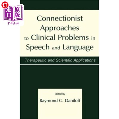 海外直订医药图书Connectionist Approaches To Clinical Problems in... 言语和语言临床问题的联结主义方法