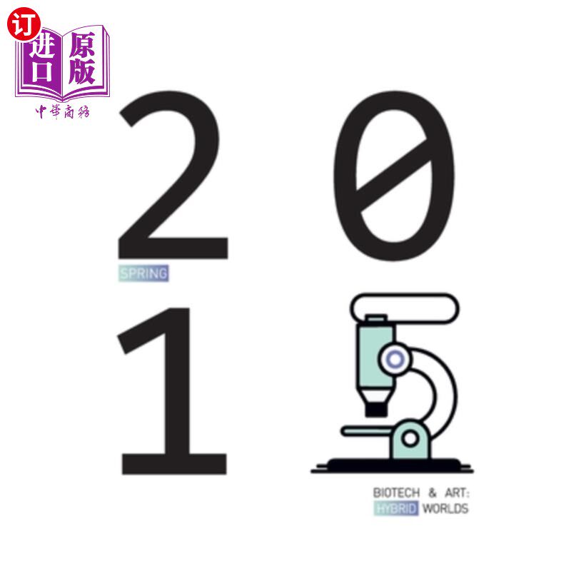海外直订Biotech & Art: Hybrid Worlds 2015 生物技术与艺术：2015年混合世界