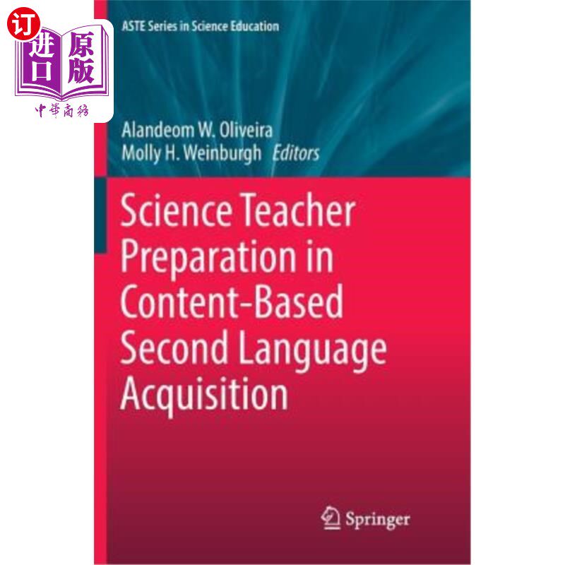 海外直订Science Teacher Preparation in Content-Based Second Language Acquisition 基于内容的二语习得中的理科教师准备