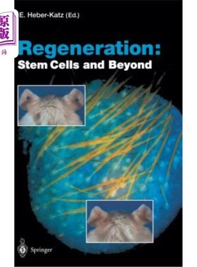 海外直订医药图书Regeneration: Stem Cells and Beyond 再生：干细胞及其他