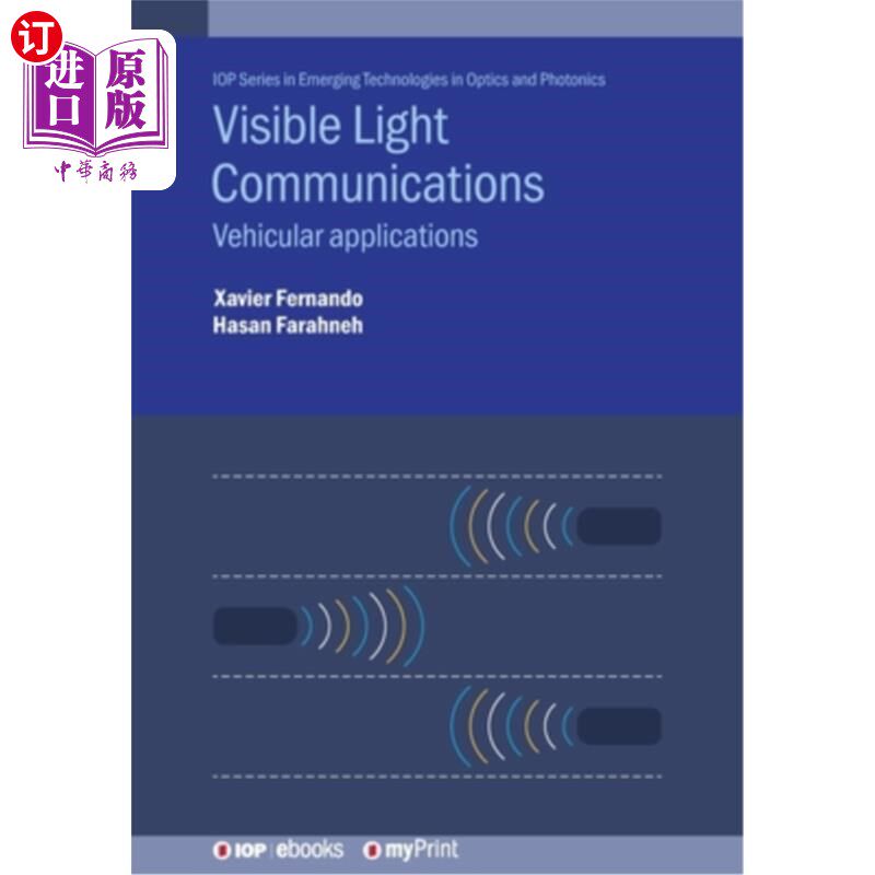 海外直订Visible Light Communications: Vehicular applications 可见光通信:车辆应用