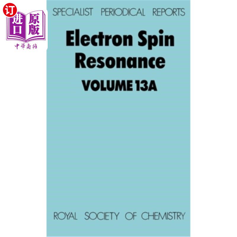 海外直订Electron Spin Resonance: Volume 13a 电子自旋共振：第13a卷