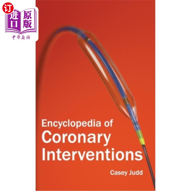 海外直订医药图书Encyclopedia of Coronary Interventions 冠状动脉介入治疗百科全书