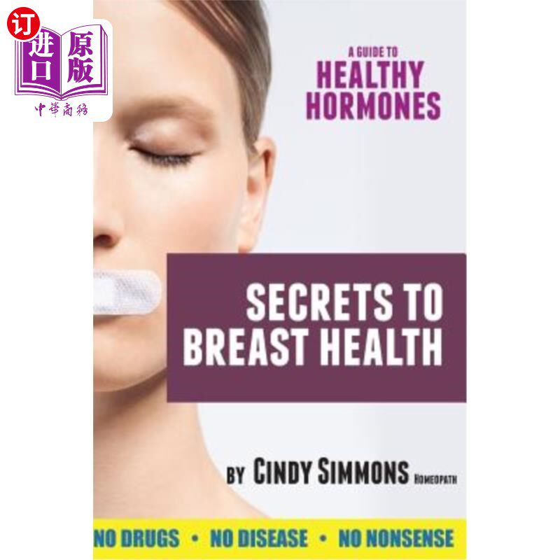 海外直订医药图书A Guide to Healthy Hormones: Secrets to Breast Health 健康荷尔蒙指南:乳房健康的秘密