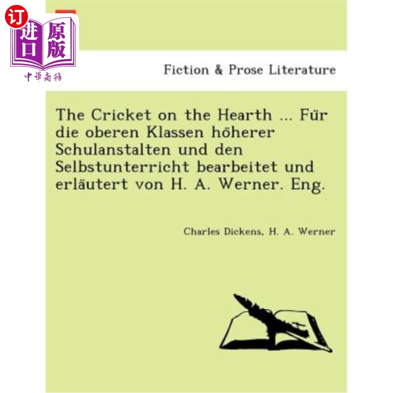 海外直订The Cricket on the Hearth ... Fu R Die Oberen Klassen Ho Herer Schulanstalten Un 壁炉上的蟋蟀。。。他是舒兰