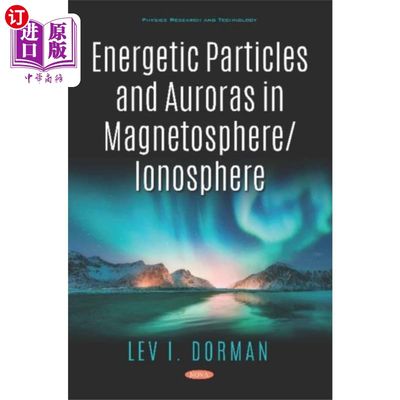 海外直订Energetic Particles and Auroras in Magnetosphere... 磁层/电离层中的高能粒子和极光