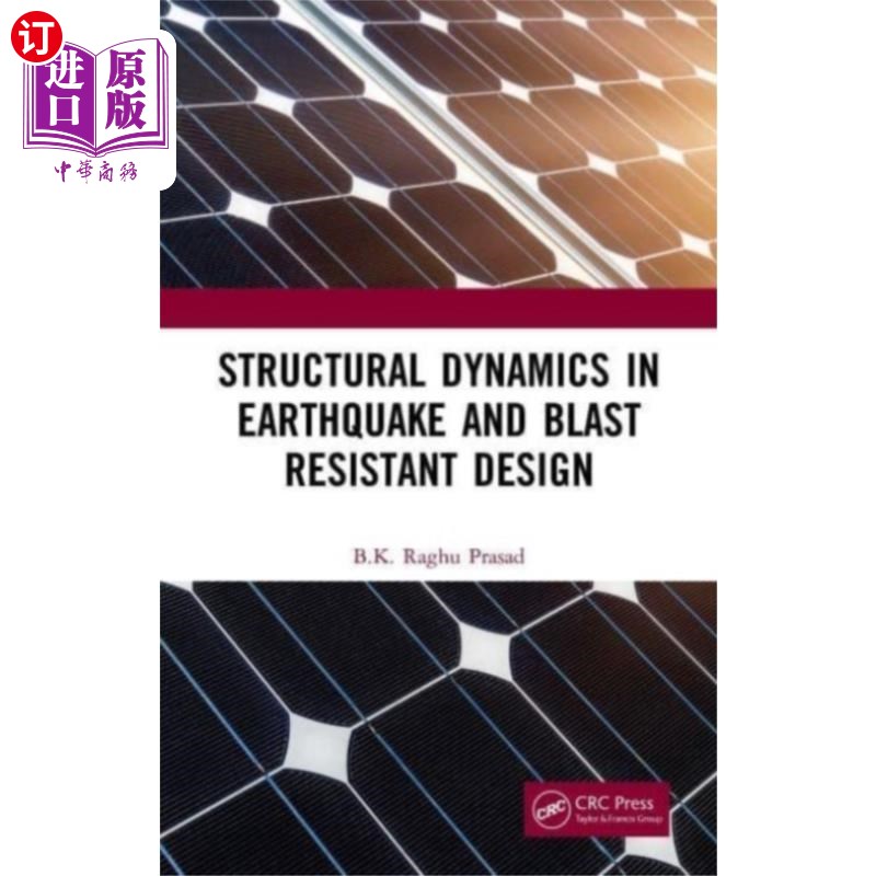 海外直订Structural Dynamics in Earthquake and Blast Resi... 抗震与防爆设计中的结构动力学