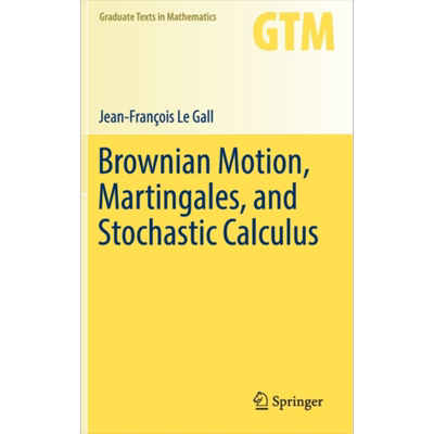 预售 布朗运动 鞅 和随机微积分 Brownian Motion Martingales Stochastic Calculus 英文原版 Jean Francois Le Gall【中商原版】