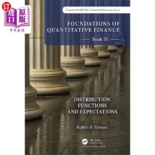海外直订Foundations of Quantitative Finance Book IV: Dis... 定量金融基础第四册:分布函数与期望