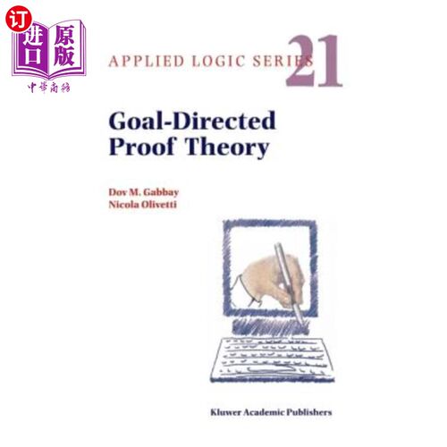 海外直订Goal-Directed Proof Theory 目标导向证明理论