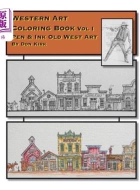 海外直订Western Art Coloring Book: Pen & Ink Old West Art (Vol I) 西方艺术画册：笔墨旧西方艺术（第一卷）