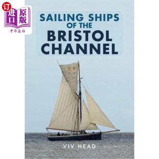 the Ships 帆船 Channel 布里斯托尔海峡 Bristol 海外直订Sailing