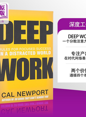 Deep Work 英文原版 深度工作 如何有效使用每一点脑力 纽约时报华尔街日报力荐 卡尔纽波特 Cal Newport 自控力专注力自我提
