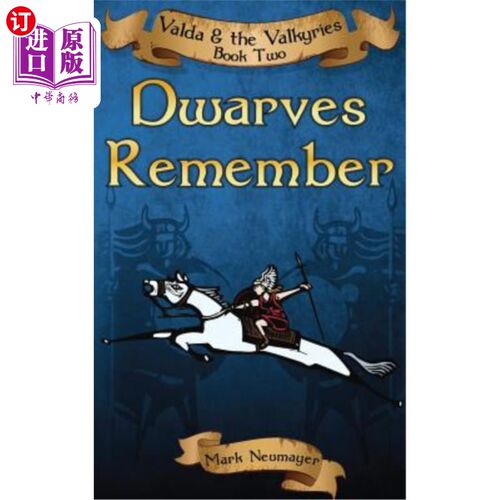 海外直订Dwarves Remember: Valda & the Valkyries Book Two 矮人记得：瓦尔达和瓦尔基里的第二本书