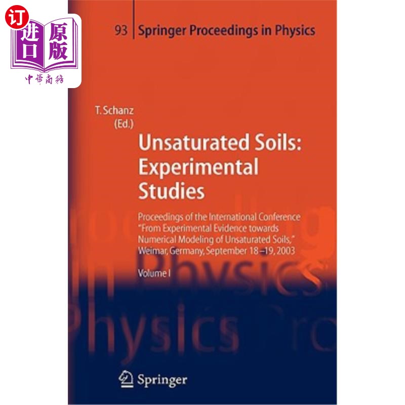 海外直订Unsaturated Soils: Experimental Studies: Proceedings of the International Confer非饱和土:实验研究:从实验证据