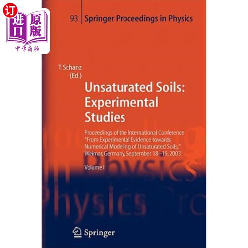 海外直订Unsaturated Soils: Experimental Studies: Proceedings of the International Confer 非饱和土:实验研究:从实验证据