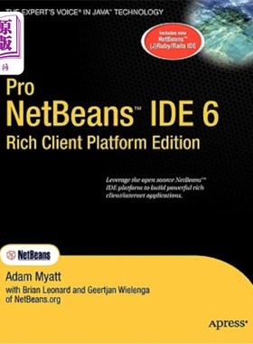 海外直订Pro NetBeans IDE 6 Rich Client Platform Edition Pro NetBeans IDE 6富客户端平台版