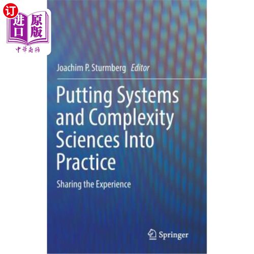 海外直订医药图书Putting Systems and Complexity Sciences Into Practice: Sharing the Experience 将系统和复杂性科学付