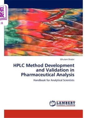 海外直订HPLC Method Development and Validation in Pharmaceutical Analysis 高效液相色谱法在药物分析中的开发与验证