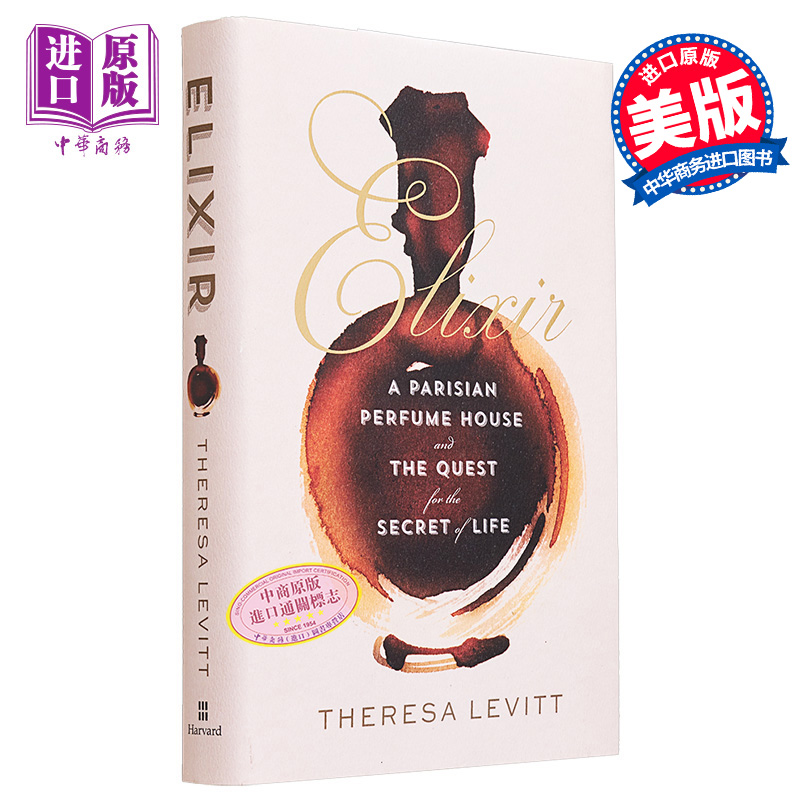 现货长生不老药巴黎香水屋和对生命秘密的探索英文原版 Theresa Levitt Elixir A Parisian Perfume House【中商原版】