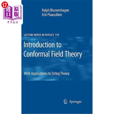 海外直订Introduction to Conformal Field Theory: With Applications to String Theory 共形场理论导论：在弦理论中的应用