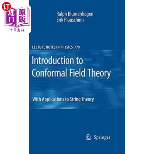 海外直订Introduction to Conformal Field Theory: With Applications to String Theory 共形场理论导论：在弦理论中的应用