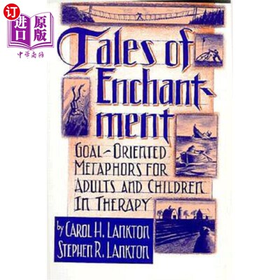 海外直订医药图书Tales of Enchantment: Goal-Oriented Metaphors for Adults and Children in Therapy 魔法的故事:成人和