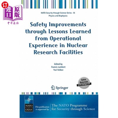海外直订Safety Improvements Through Lessons Learned from Operational Experience in Nucle 从核研究设施的运行经验中吸