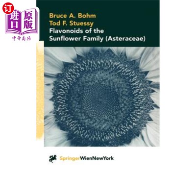 海外直订Flavonoids of the Sunflower Family (Asteraceae) 向日葵科（菊科）黄酮类化合物