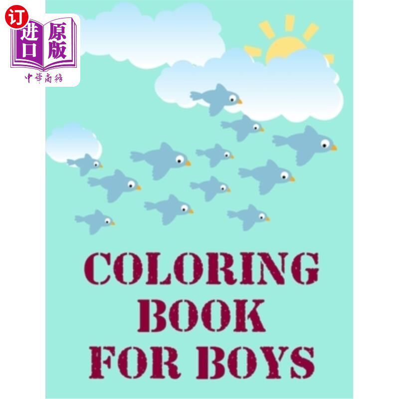 【中商海外直订】coloring book for boys: funny animals coloring p