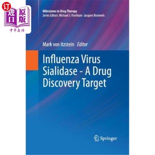 海外直订医药图书Influenza Virus Sialidase - A Drug Discovery Target 流感病毒唾液酸酶-一个药物发现靶点