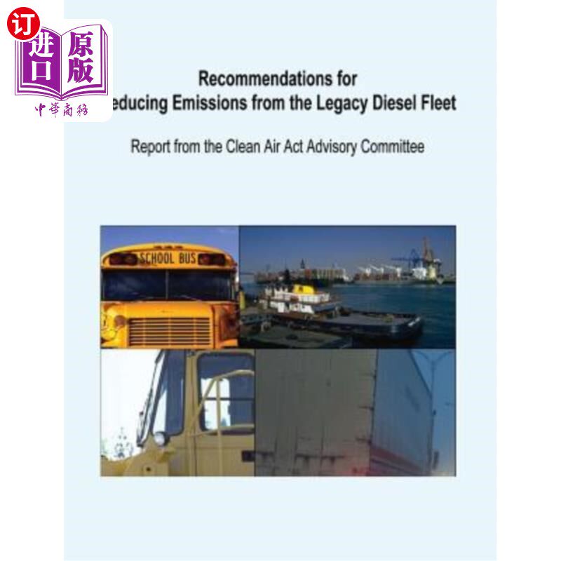 海外直订Recommendations for Reducing Emissions from the Legacy Diesel Fleet 减少遗留柴油车队排放的建议