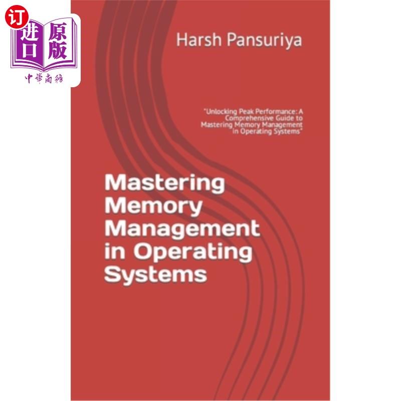 海外直订Mastering Memory Management in Operating Systems: 