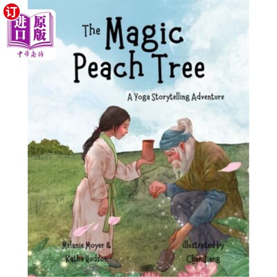 海外直订A Yoga Storytelling Adventure: The Magic Peach Tree 瑜伽故事冒险：魔法桃树