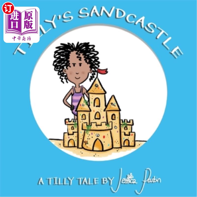 海外直订Tilly's Sandcastle: Children's Funny Picture Book 蒂莉的沙堡:儿童趣味图画书
