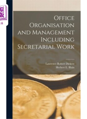 海外直订Office Organisation and Management Including Secretarial Work 办公室组织及管理，包括秘书工作